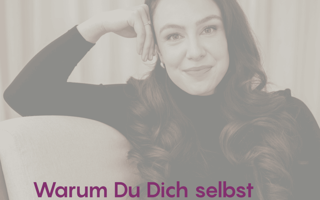 Warum Du Dich selbst immer hinten anstellst & wie Du das ändern kannst!