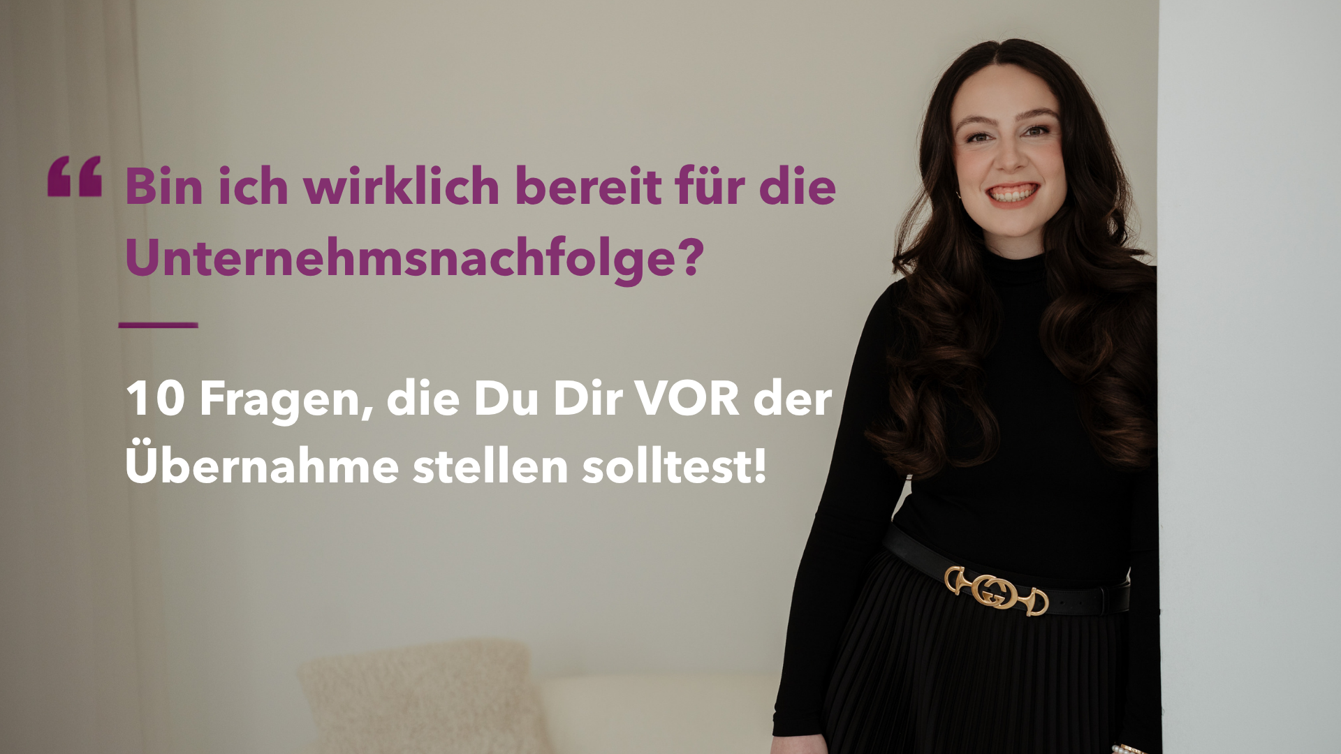 Bin ich wirklich bereit für die Unternehmsnachfolge?